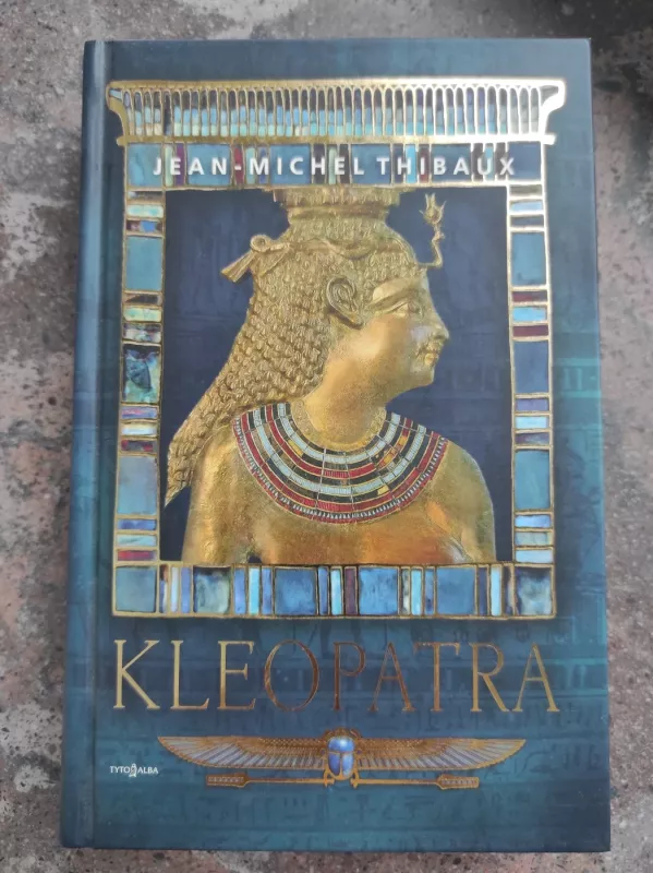 Kleopatra - Jean-Michel Thibaux, knyga 2