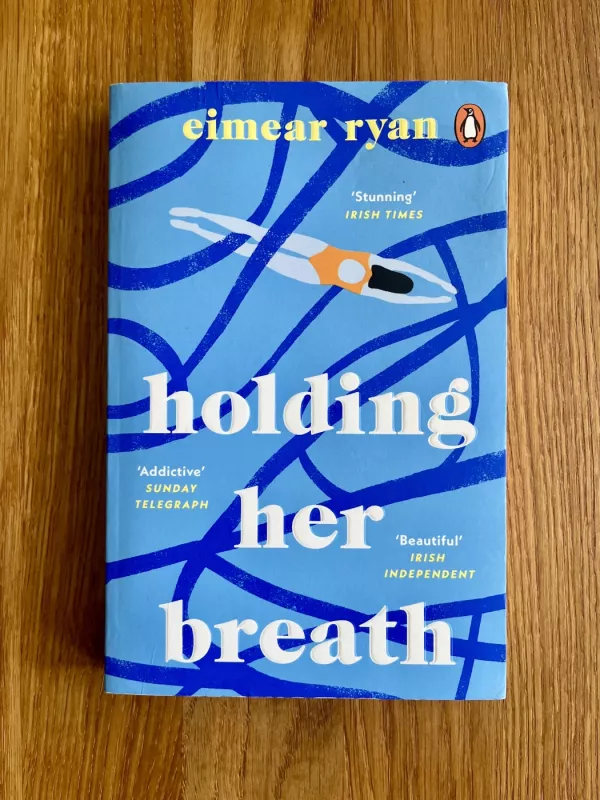 Holding Her Breath - Eimear Ryan, knyga 2