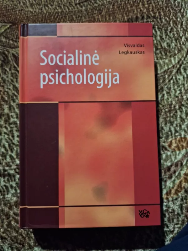 Socialinė psichologija - Visvaldas Legkauskas, knyga 2