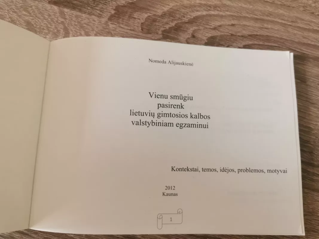 Vienu smūgiu pasirenk valstybiniam lietuvių gimtosios kalbos egzaminui - Alijauskienė Nomeda, knyga 3