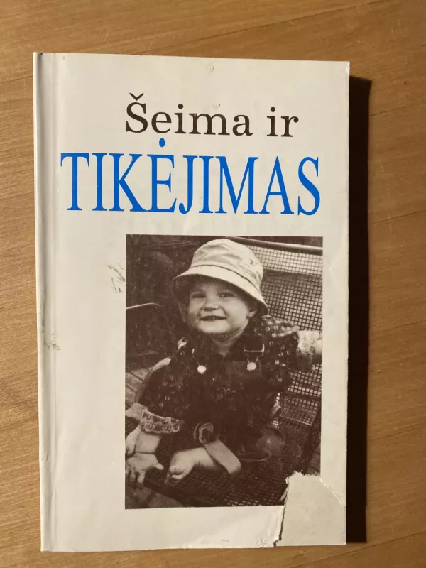 Šeima ir tikėjimas - Jūratė Baltušienė, knyga 2