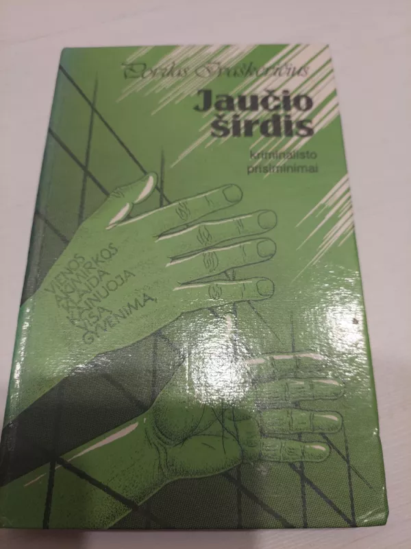 Jaučio širdis. Kriminalisto prisiminimai - Povilas Ivaškevičius, knyga 2