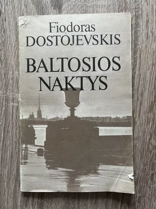 Baltosios naktys - Fiodoras Dostojevskis, knyga 2