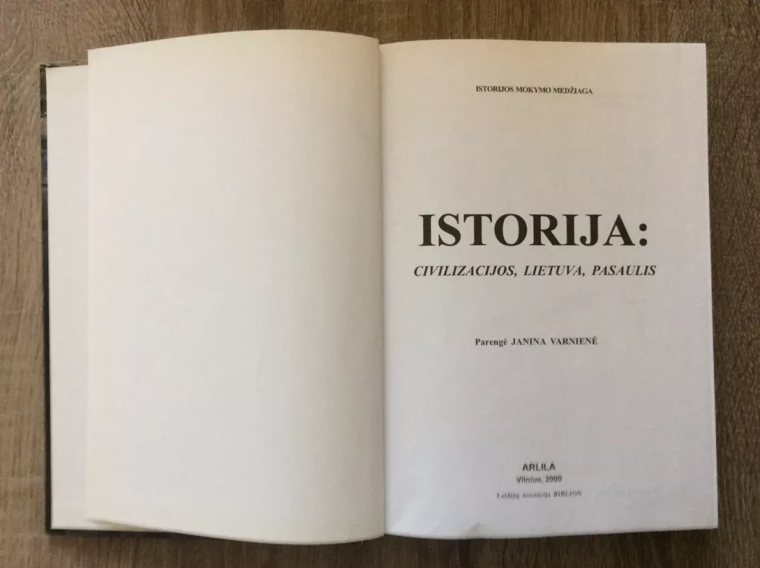 ISTORIJA: civilizacijos, Lietuva, pasaulis - Janina Varnienė, knyga 3