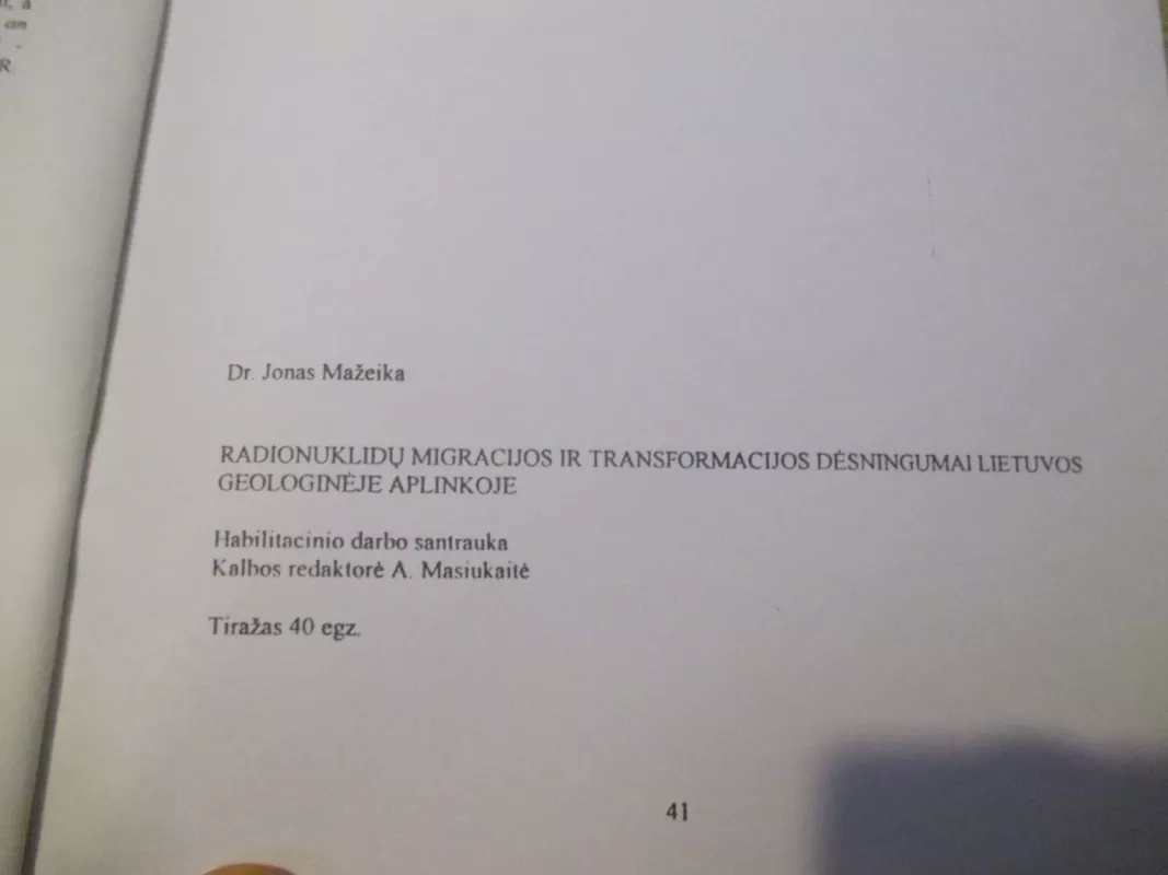 Radionuklidų migracijos ir transformacijos dėsningumai. Lietuvos geologinėje aplinkoje - Jonas Mažeika, knyga 5