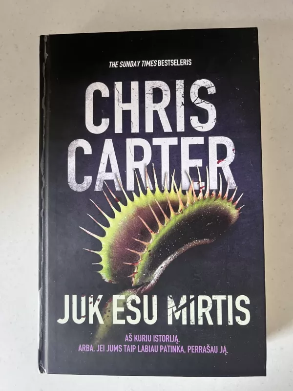 Juk esu mirtis - Chris Carter, knyga 2