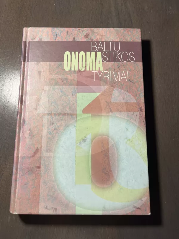 Baltų onomastikos tyrimai - Laimutis Bilkis, knyga 2