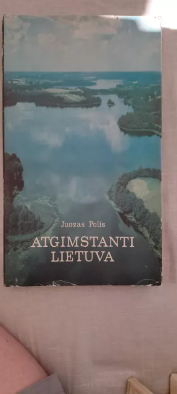 Atgimstanti Lietuva - Juozas Polis, knyga 3