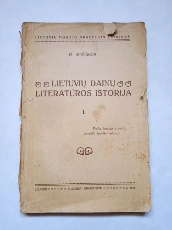 Lietuvių dainų literatūros istorija - M. Biržiška, knyga 2