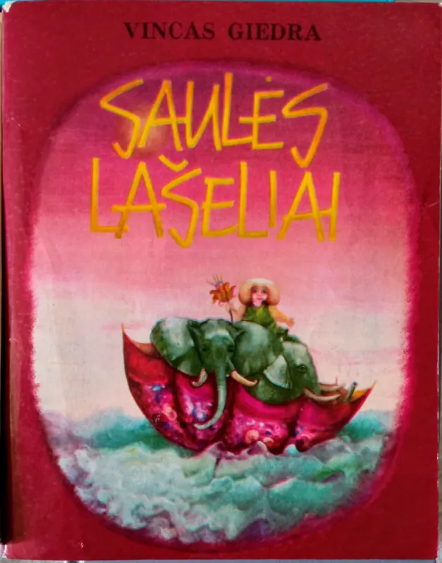 Saulės lašeliai - Vincas Giedra, knyga 2