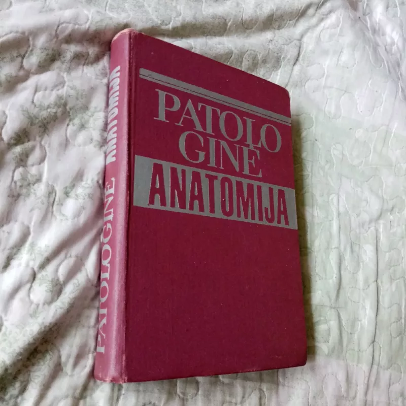 Patologinė anatomija - J. Lašienė, ir kiti , knyga 2