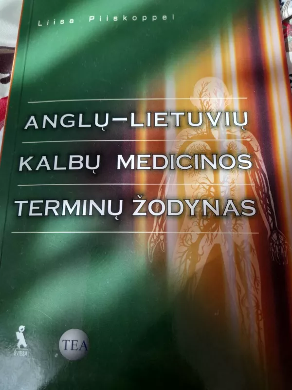 Anglų - lietuvių kalbų medicinos terminų žodynas - D. Ramanauskienė, E.  Zagorskaitė, knyga 2