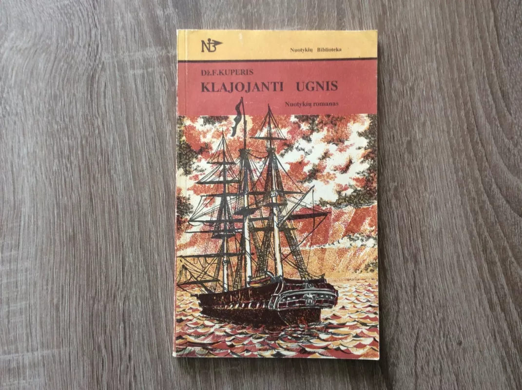 Klajojanti ugnis. Nuotykių romanas - Dž. F. Kuperis, knyga 2