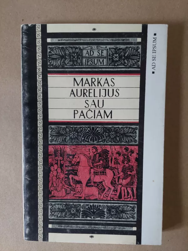 Sau pačiam -   Markas Aurelijus, knyga 2