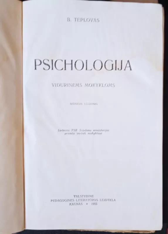 Psichologija vidurinėms mokykloms - B. Teplovas, knyga 3