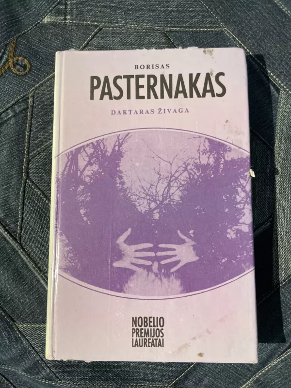 Daktaras Živaga - Borisas Pasternakas, knyga 3