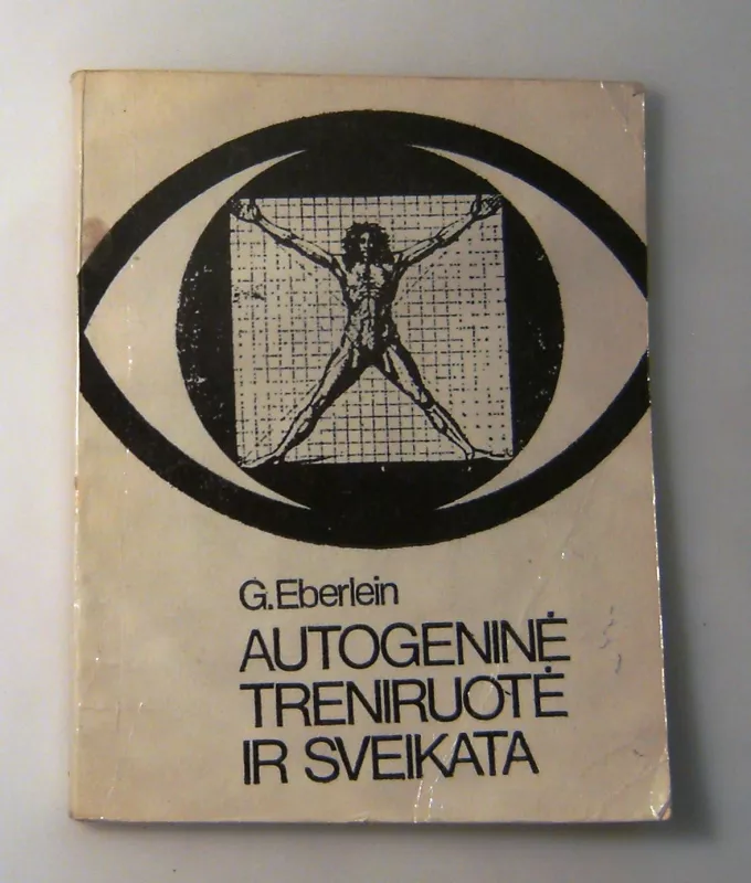 Autogeninė treniruotė ir sveikata - G. Eberlein, knyga 5