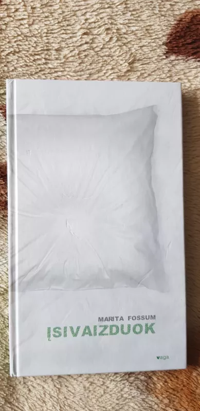 Įsivaizduok - Marita Fossum, knyga 2