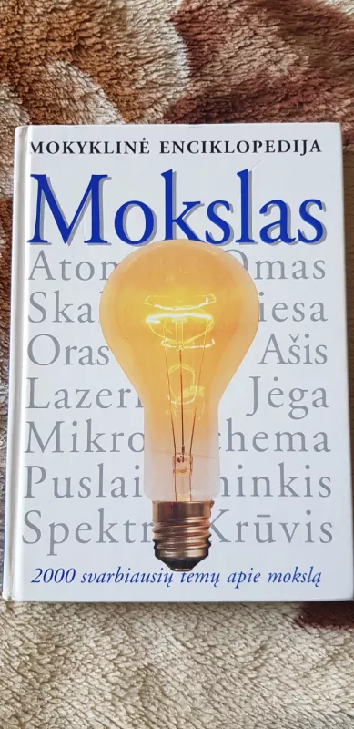 Mokslas. Mokyklinė enciklopedija - David Burnie, knyga 2