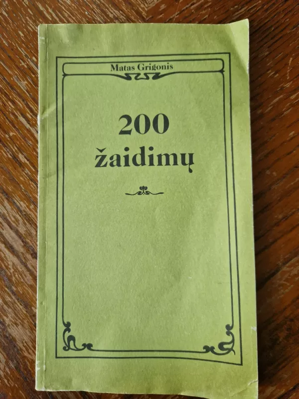 200 žaidimų - Matas Grigonis, knyga 2
