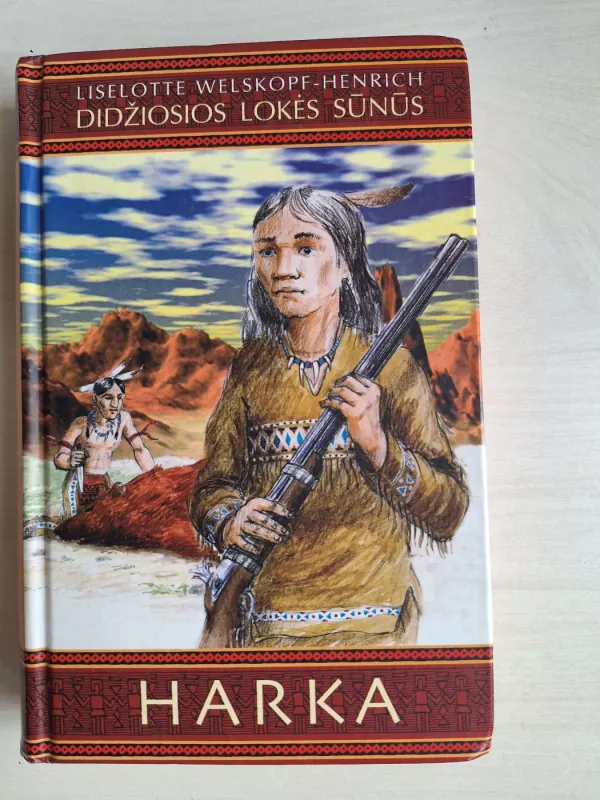 Harka - Liselotte Welskopf-Henrich, knyga 3