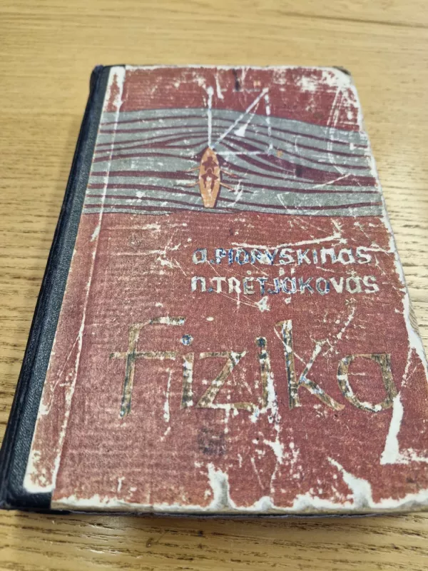 FIZIKA - A. Pioryškinas, knyga 2