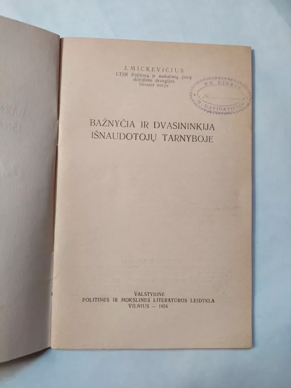 Bažnyčia ir dvasinkija išnaudotojų taryboje - Juozas Mickevičius, knyga 3