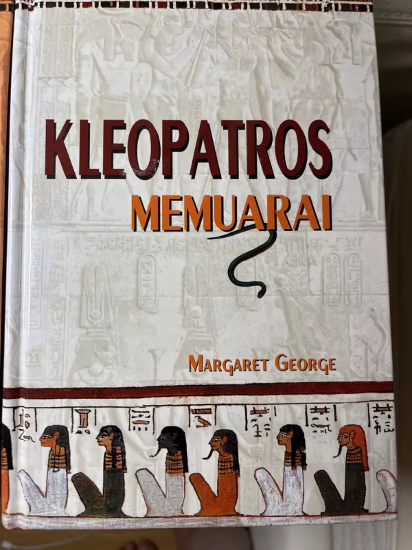Kleopatros memuarai 2 dalys - Margaret George, knyga 3
