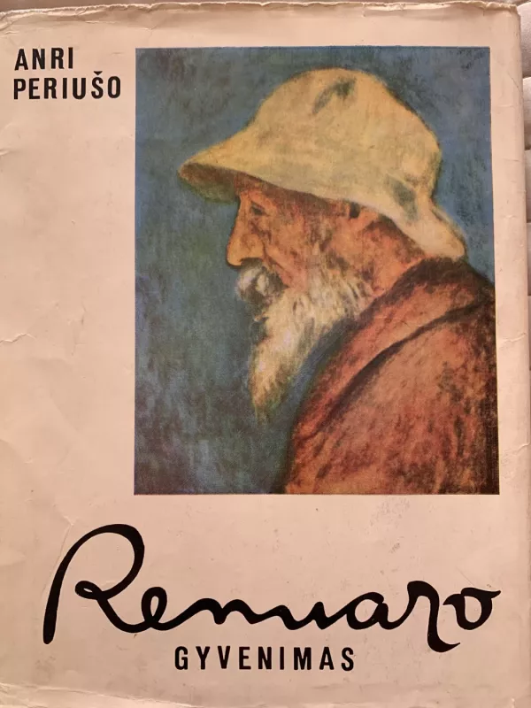 Renuaro gyvenimas - Anri Periušo, knyga 2