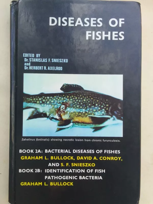 Diseases of fishes - Stanislas F. Snieszko, Herbert Axelrod, knyga 2