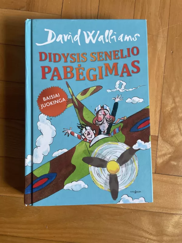 Didysis senelio pabėgimas - David Walliams, knyga 2