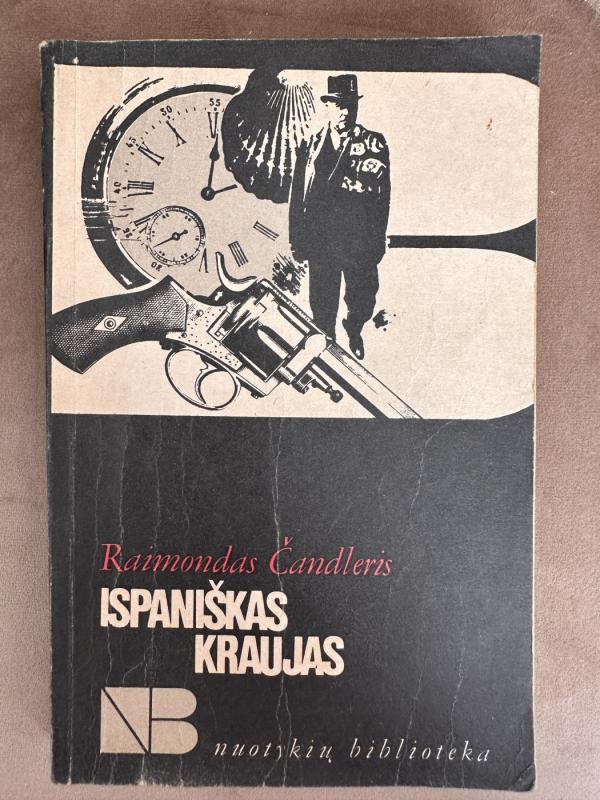 Ispaniškas kraujas - Raymond Chandler, knyga 2