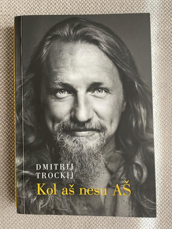 Kol aš nesu AŠ - Dmitrij Trockij, knyga 2