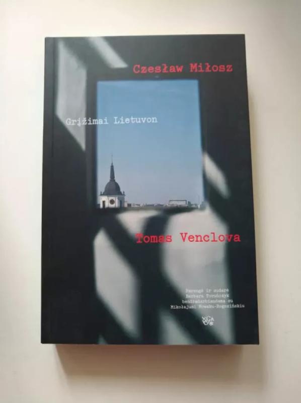 Grįžimai Lietuvon - Tomas Venclova, knyga 3