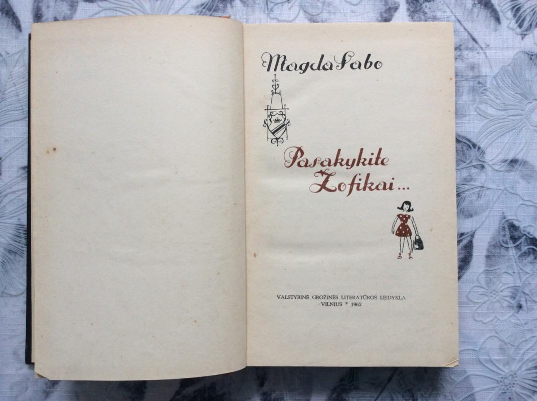 Pasakykite Zofikai... - Magda Sabo, knyga 4