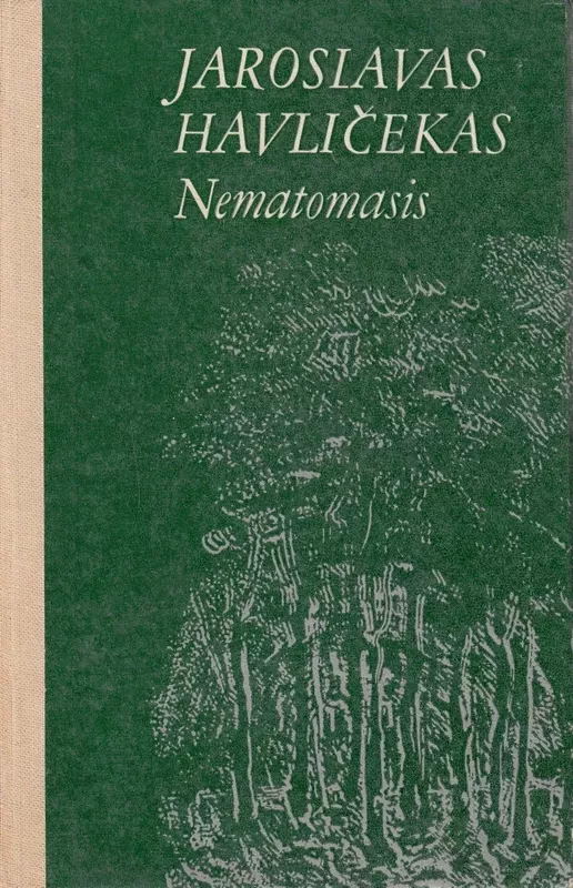 Nematomasis - Jaroslavas Havličekas, knyga 4