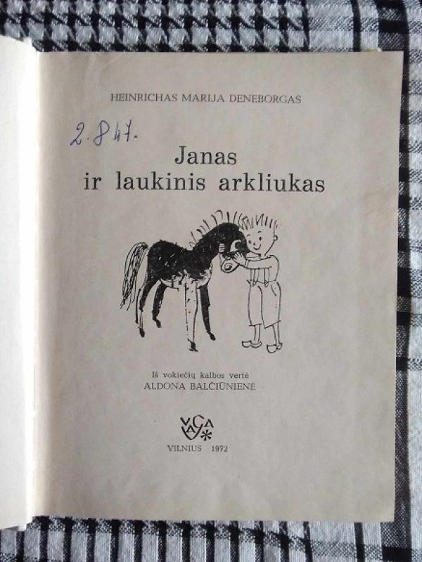 Janas ir laukinis arkliukas - H.M. Deneborgas, knyga 3