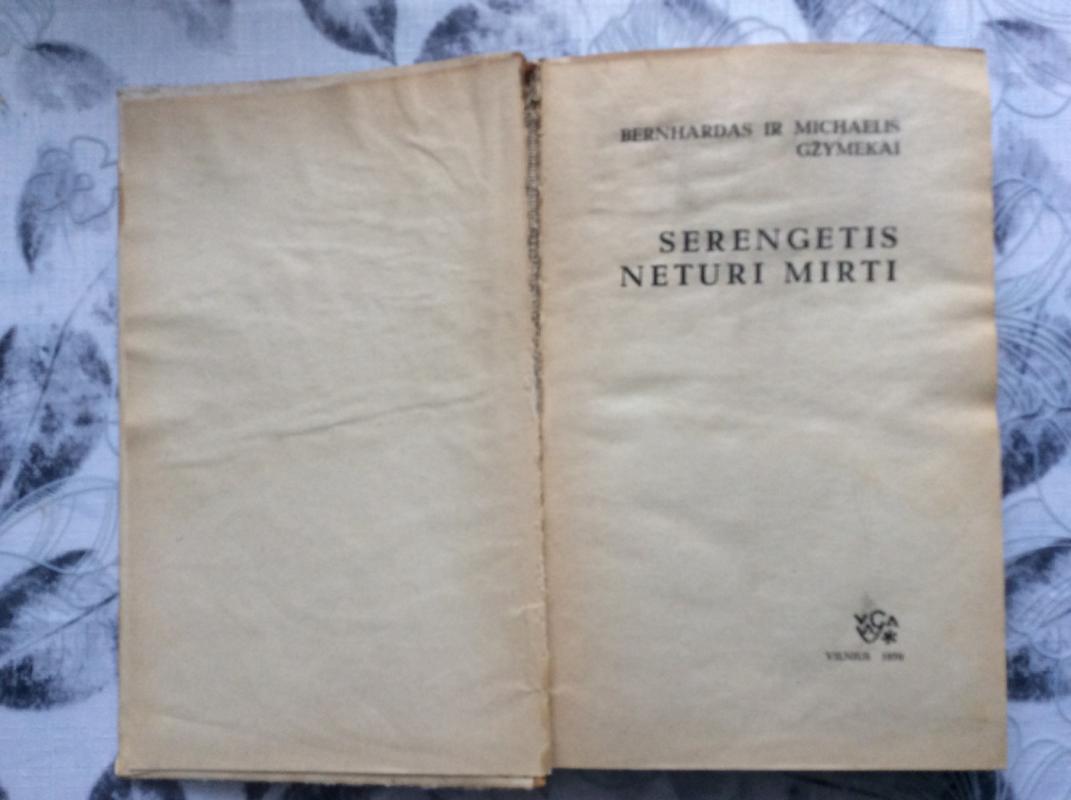 Serengetis neturi mirti - Bernhardas Gžimekas, knyga 3