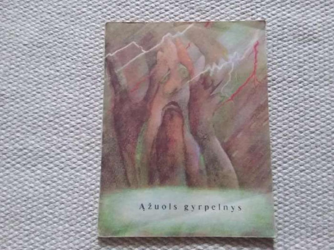 Ąžuols gyrpelnys - Autorių Kolektyvas, knyga 2