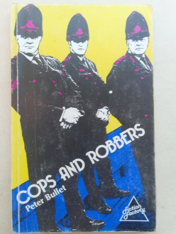 Cops and robbers - Peter Bullet, knyga 2