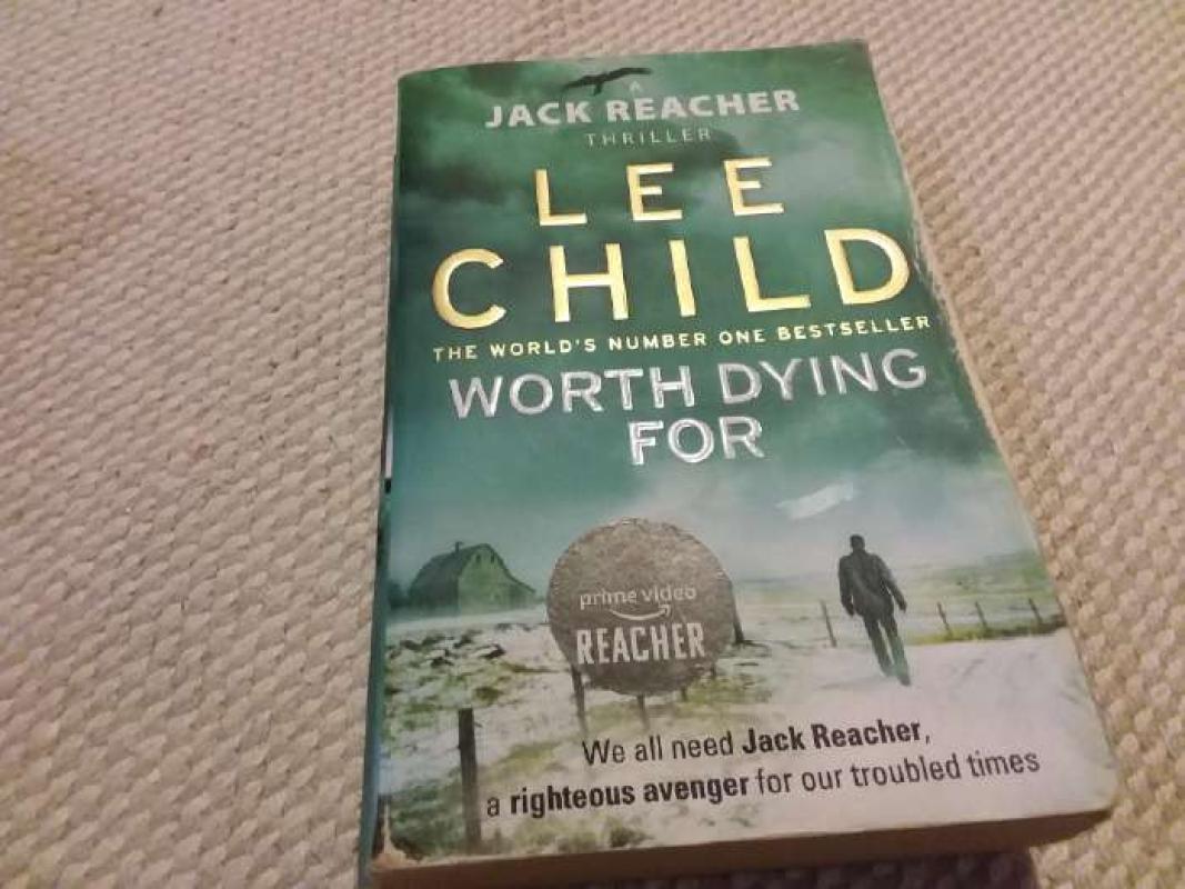 WORTH DYING FOR  Lee Child - Jack Reacher, knyga 4