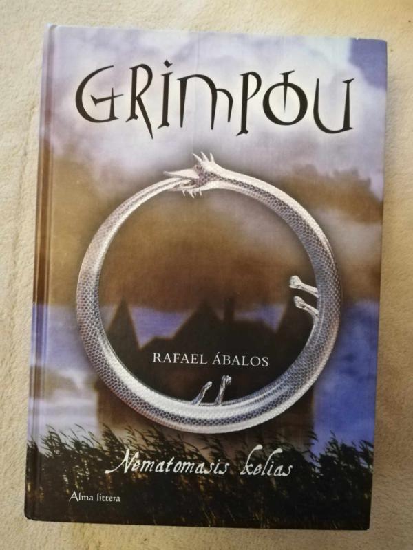Grimpou. Nematomasis kelias - Rafael Abalos, knyga 2