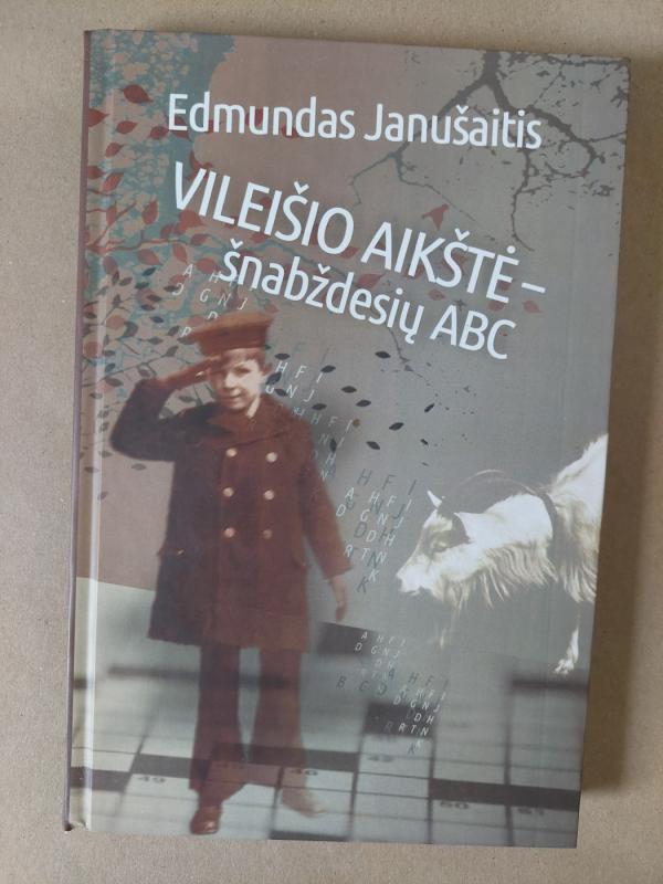 Vileišio aikštė- šnabždesių ABC - Edmundas Janušaitis, knyga 2