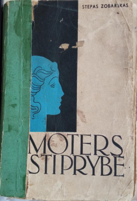 Moters stiprybė - Stepas Zobarskas, knyga 2