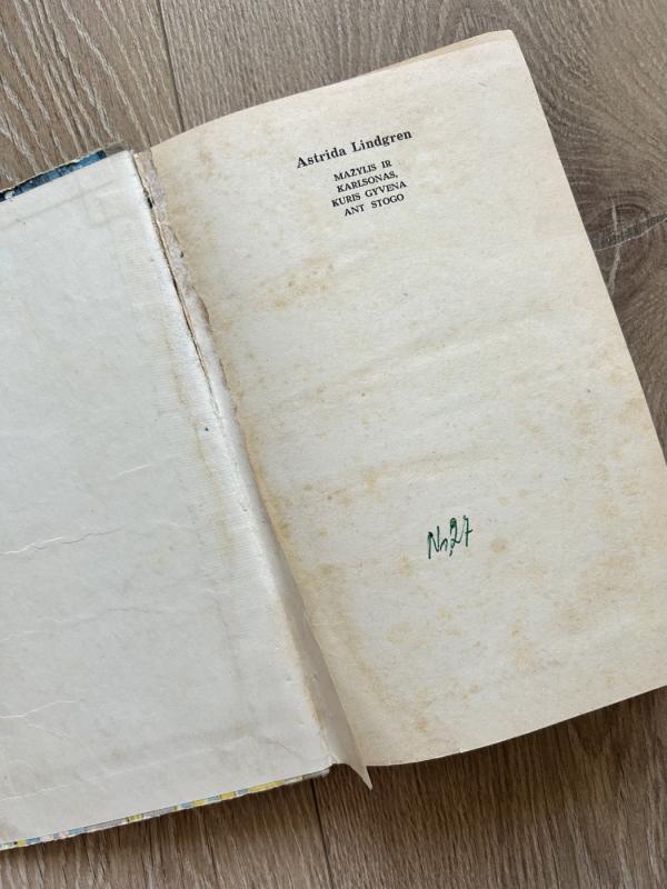 Mažylis ir Karlsonas, kuris gyvena ant stogo - ASTRIDA LINDGREN, knyga 3