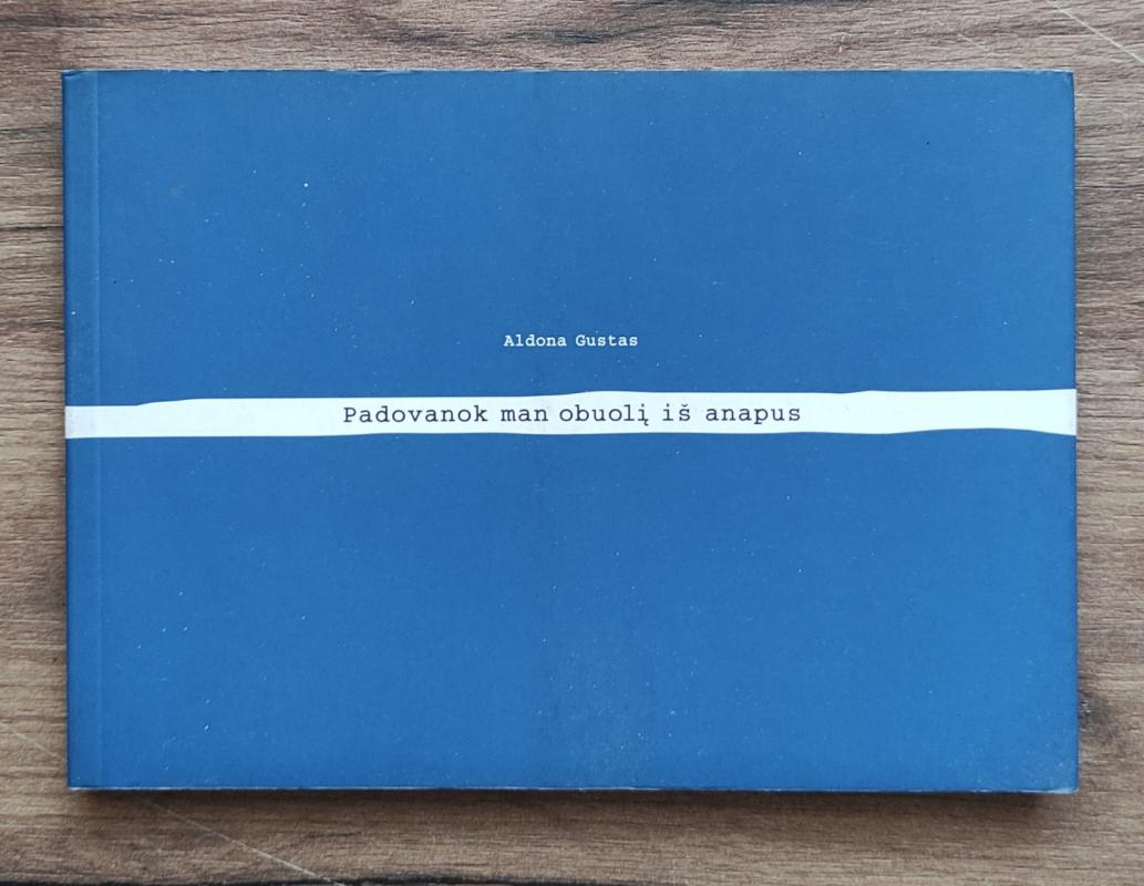 Padovanok man obuolį iš anapus - Aldona Gustas, knyga 2