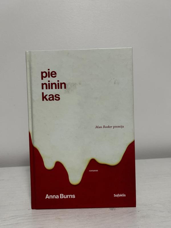 Pienininkas - Anna Burns, knyga 2