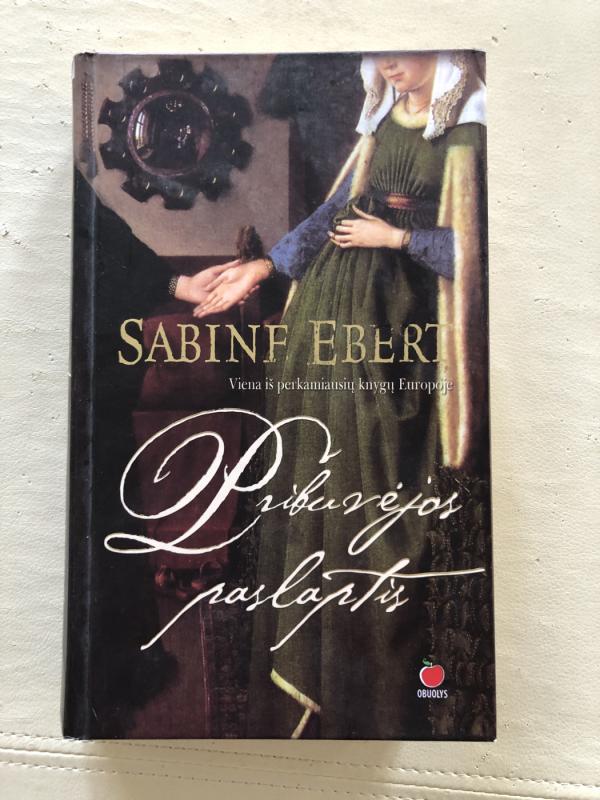 Pribuvėjos paslaptis - Sabine Ebert, knyga 2
