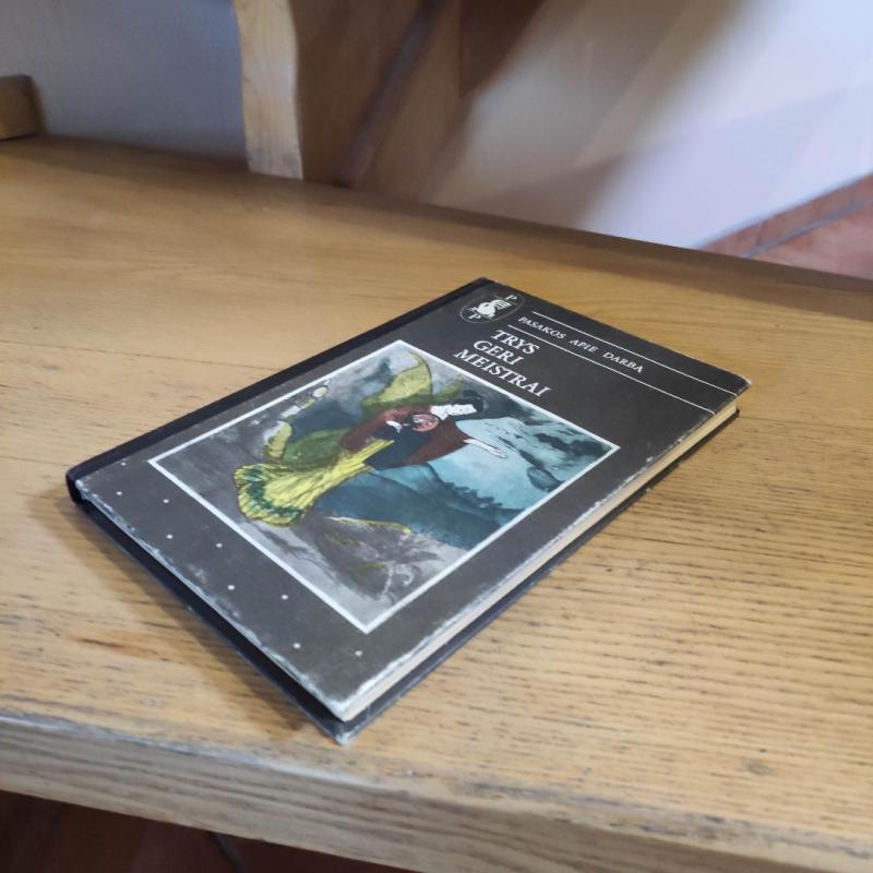 Trys geri meistrai.Pasakos apie darbą - Autorių Kolektyvas, knyga 3