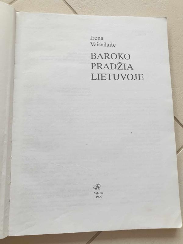 Baroko pradžia Lietuvoje - Irena Vaišvilaitė, knyga 3